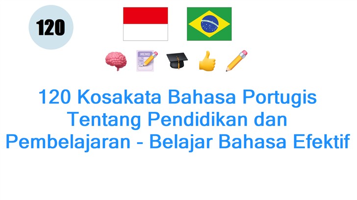 120 Kosakata Bahasa Portugis Tentang Pendidikan dan Pembelajaran - Belajar Bahasa Efektif